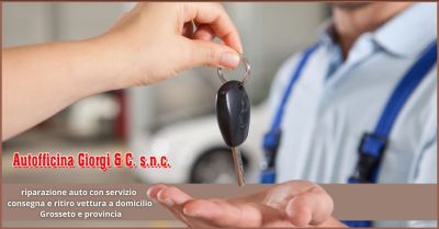 occasione riparazione auto con servizio consegna e ritiro vettura a domicilio grosseto