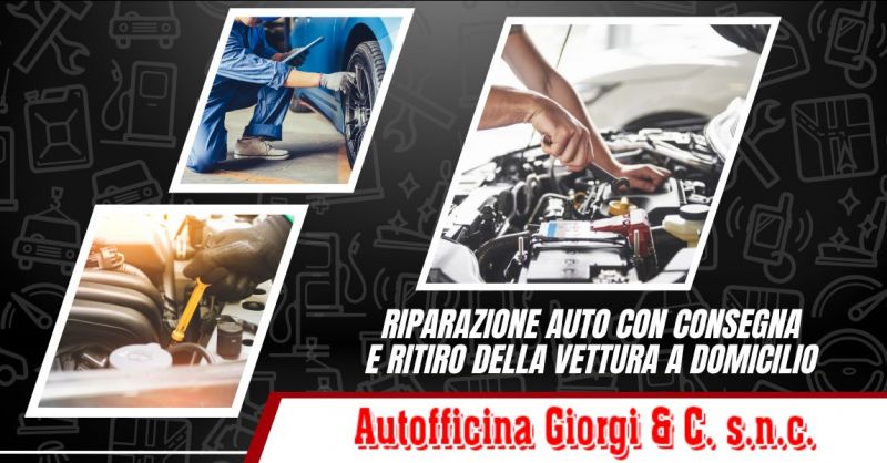 riparazione auto con consegna e ritiro della vettura a domicilio