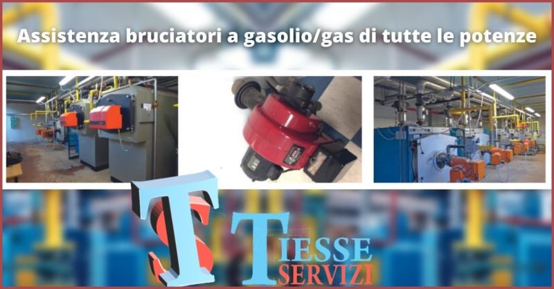 occasione assistenza bruciatori gas gasolio civili e industriali - TIESSE SERVIZI