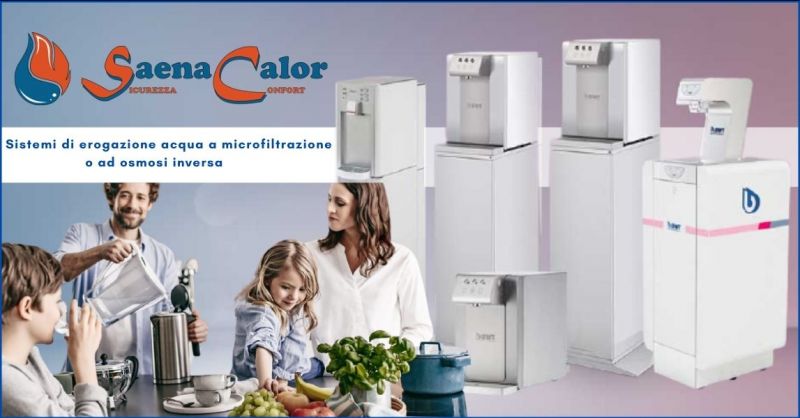 promozione sistemi di erogazione acqua a microfiltrazione o ad osmosi inversa - SAENA CALOR
