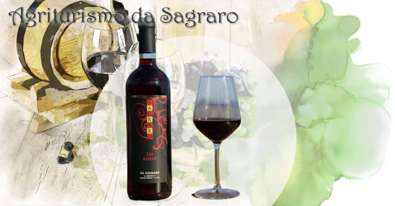 AGRITURISMO DA SAGRARO - Promozione vendita online miglior vino TAI ROSSO dei Colli Berici