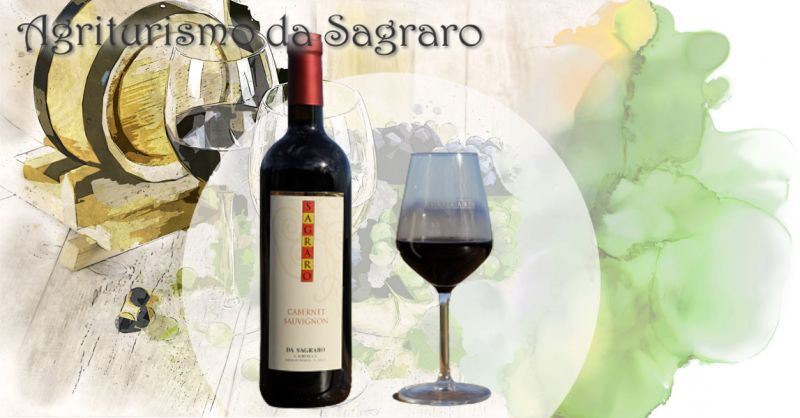 AGRITURISMO DA SAGRARO - Offerta produzione e vendita vino CABERNET SAUVIGNON dei Colli Berici