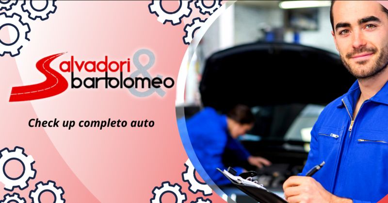 SALVADORI E BARTOLOMEO - Offerta officina per check up completo auto Anzio