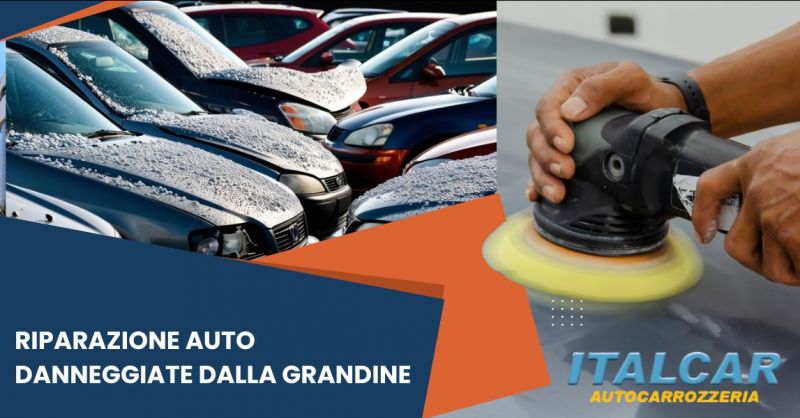 autocarrozzeria riparazione ammaccature auto danneggiate dalla grandine
