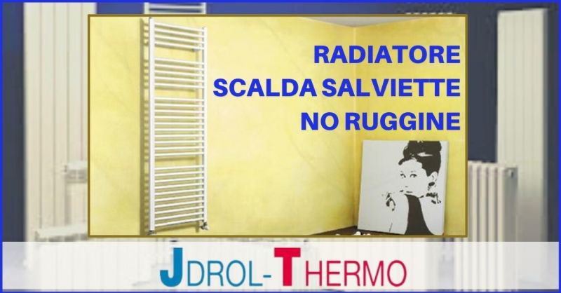  offerta radiatore scalda salviette in alluminio - promozione radiatori elettrici Versilia