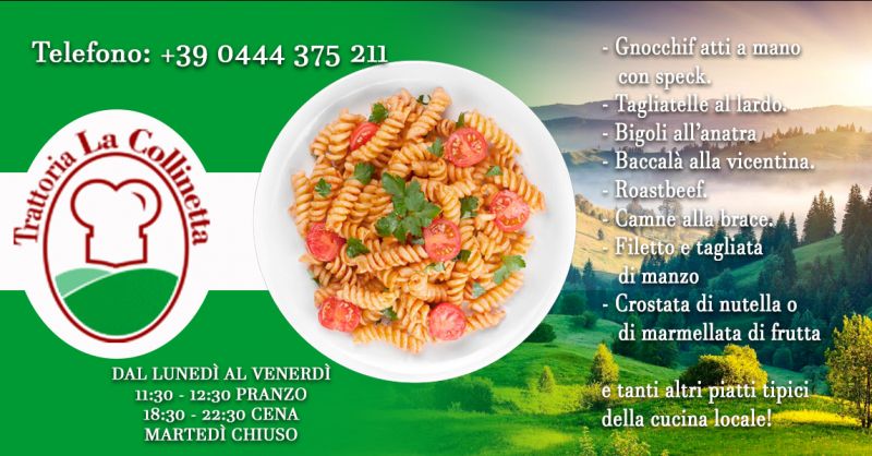 Occasione Cenare Ristorante in zona Panoramica sui Colli Vicentini - Offerta cucina tradizionale e genuina Vicentina