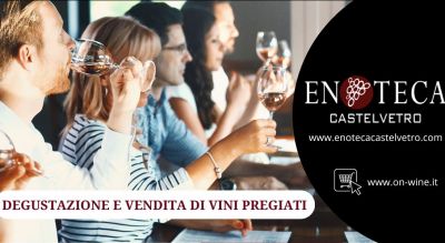 degustazione e vendita di vini pregiati enoteca