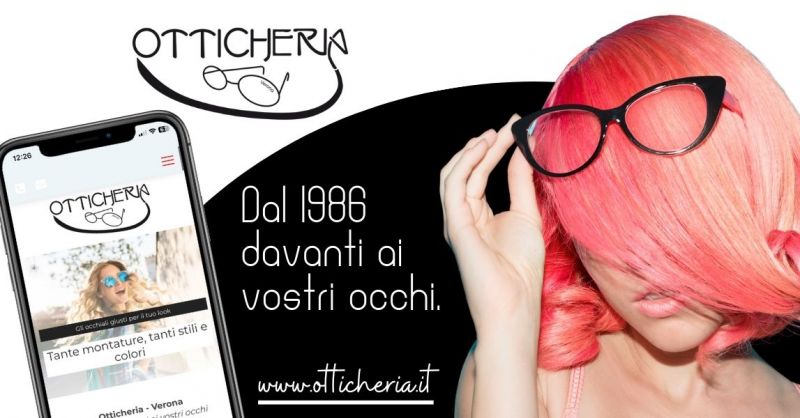 Occasione trova centro ottico che vende occhiali da vista dei migliori brand a Verona