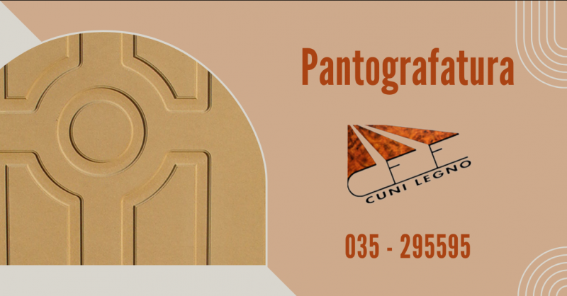 CUNI LEGNO - Offerta pantografatura professionale legno Bergamo