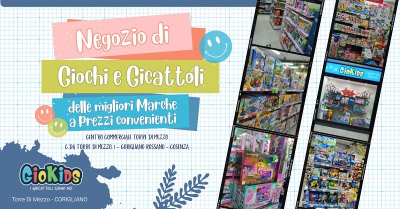 negozio di giocattoli delle migliori marche a corigliano rossano