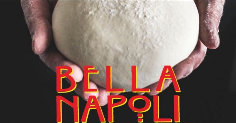 BELLA NAPOLI offerta pizza verace autentica – promozione pizza tradizionale napoletana