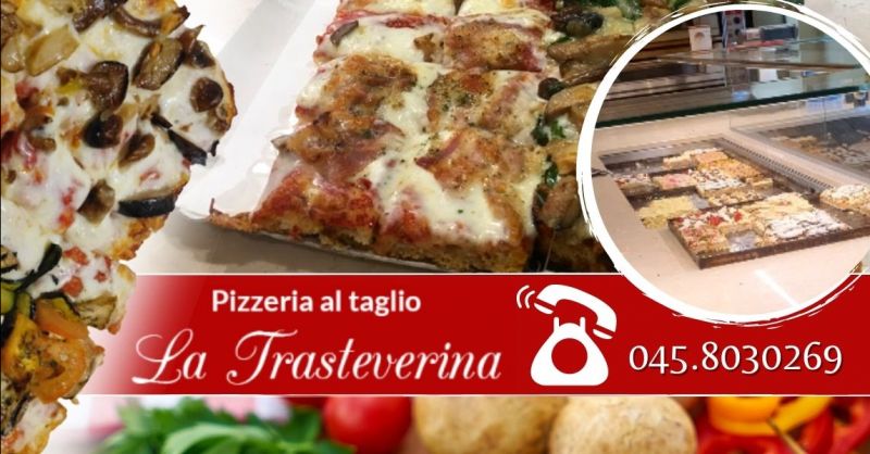  Offerta vendita pizza al taglio Verona centro - Occasione realizzazione pizze al trancio per eventi Verona