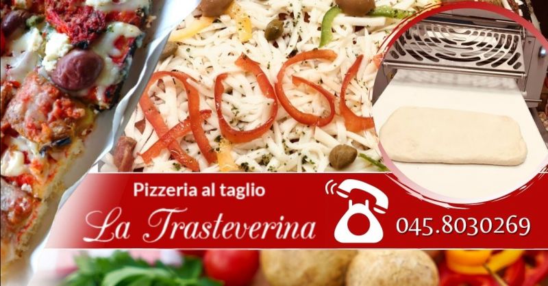 Offerta pizzeria al trancio vicino Castel Vecchio Verona - Occasione migliore pizza al taglio Verona