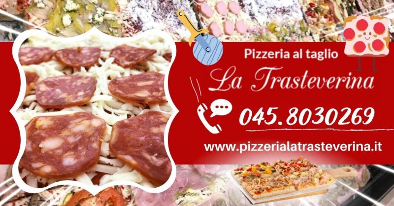 Offerta pizzeria vicino chiesa di Santa Caterina Verona - Promozione pizza soffice al taglio