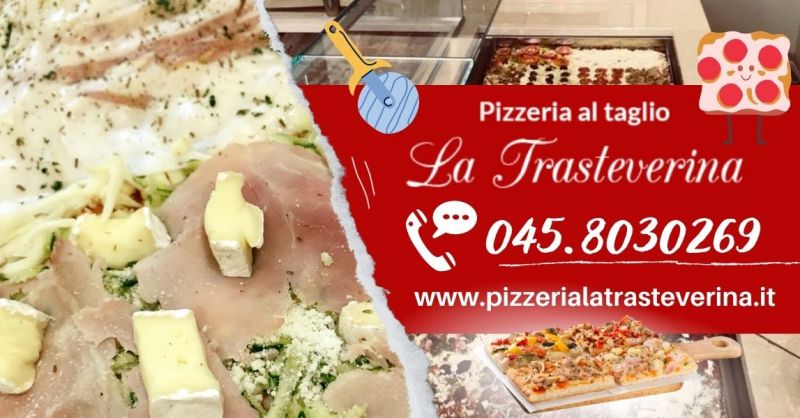 Offerta trova pizza al taglio in centro Verona - Promozione pizza alta al trancio Verona centro