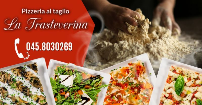 Offerta pizza al taglio artigianale Verona - Occasione trova la migliore pizzeria al taglio Verona