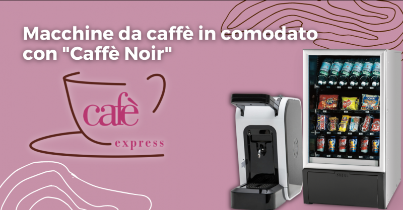 Offerta caffe noir in cialde Ragusa - occasione fornitura macchine da caffe comodato uso Ragusa