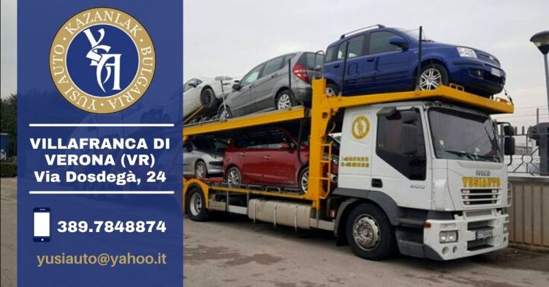 YUSI AUTO - Offerta servizio export auto usate Verona - Occasione servizio trasporto auto Bulgaria Verona