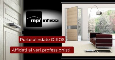 offerta vendita installazione porte blindate oikos pordenone occasione centro assistenza porte oikos pordenone