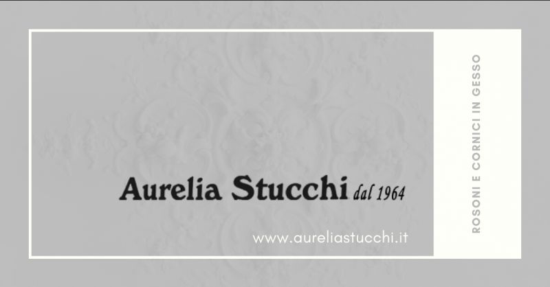 AURELIA STUCCHI - Offerta vendita rosoni e cornici in gesso Roma