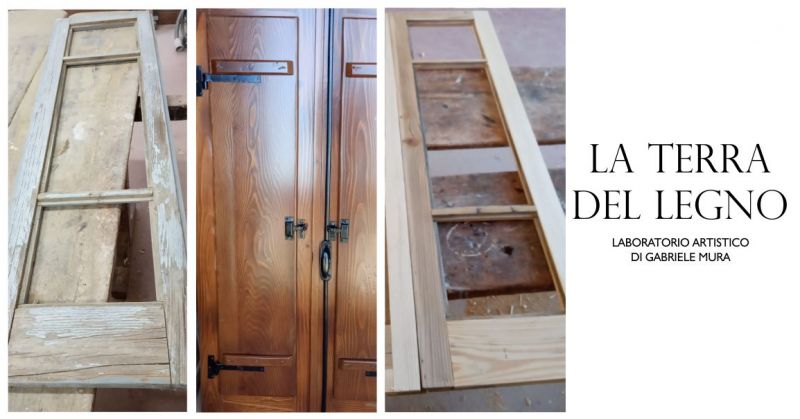 TERRA DEL LEGNO - offerta servizio restauro e riparazione porte e infissi antichi in legno