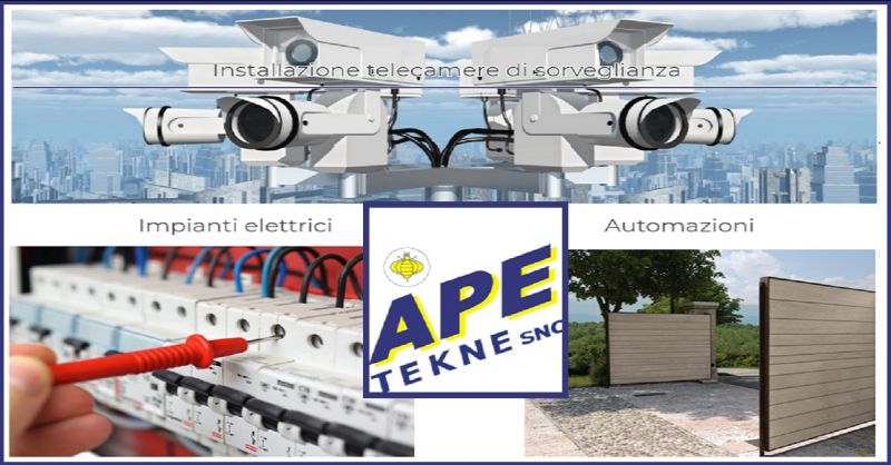 APE TEKNE SNC - Offerta realizzazione impianti sistema di sicurezza contro il crimine Roma