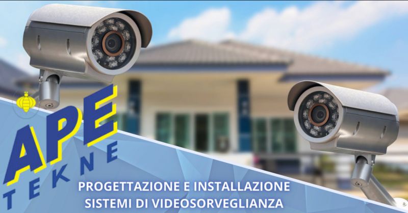 APE TEKNE - Offerta progettazione installazione sistemi videosorveglianza Acilia