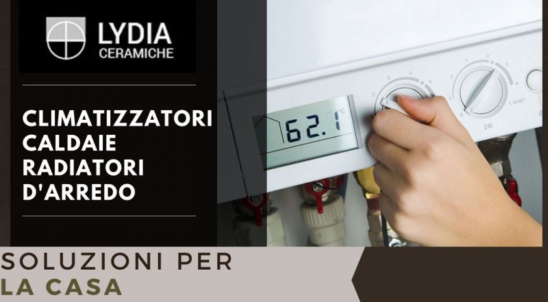 Climatizzatori caldaie e radiatori d'arredo vendita