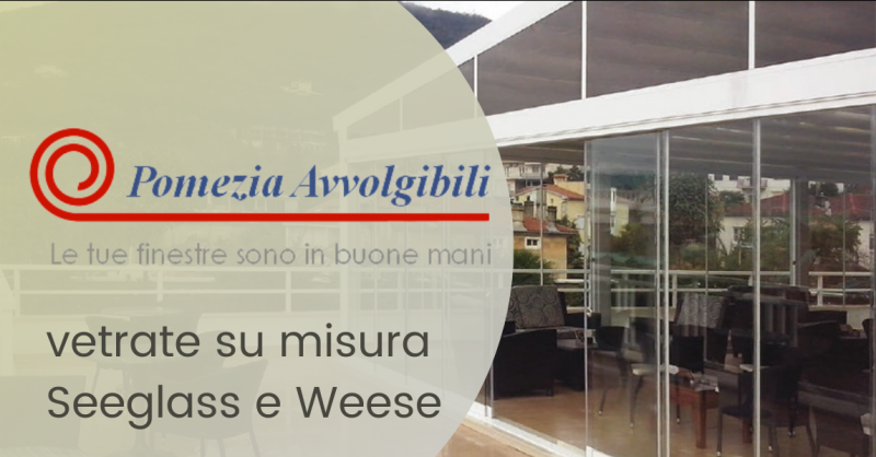 Offerta servizio vendita vetrate su misura Seeglass Ariccia - occasione vetrate Weese Roma