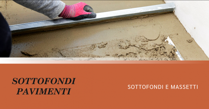 SOTTOFONDI PAVIMENTI - Offerta fornitura e posa massetto a Milano