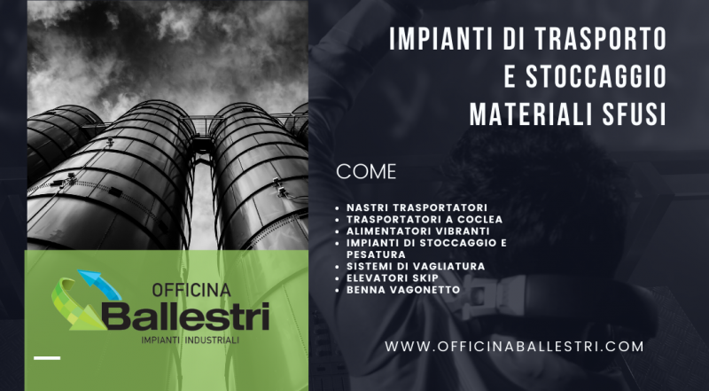   Offerta realizzazione impianti di trasporto materiali sfusi Bergamo – Occasione stoccaggio materiali sfusi Bergamo