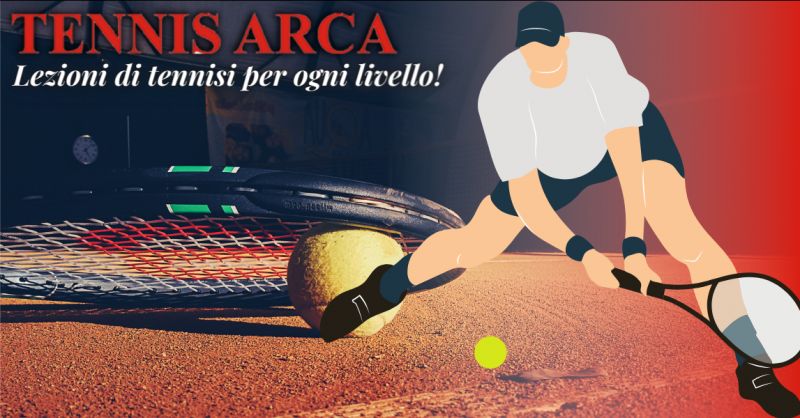  TENNIS ARCA Offerta lezioni amatoriali di tennis Bergamo - promozione club tennis Bergamo