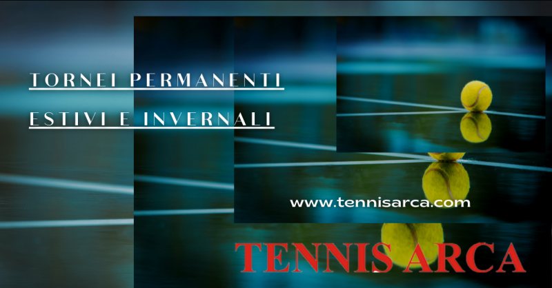 TENNIS ARCA - Offerta organizzazione tornei di tennis permanenti estivi e invernali Bergamo