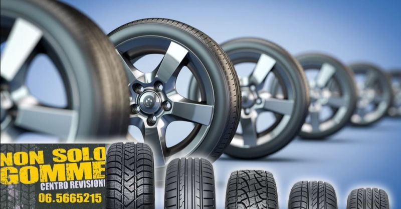 Offerta revisione auto cambio gomme auto Ostia - Occasione sostituzione pneumatici auto Pomezia