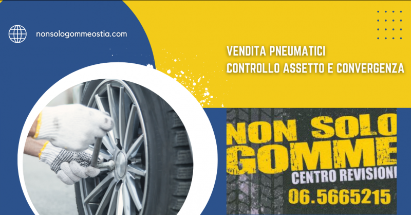 Offerta controllo assetto e convergenza pneumatici a Ciampino - occasione servizio vendita pneumatici di marca Ciampino