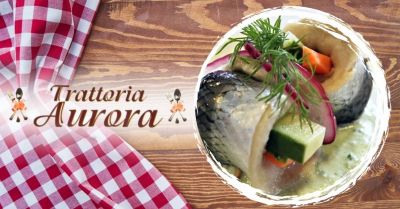trattoria aurora offerta trova il migliore ristorante dove mangiare pesce fresco a verona