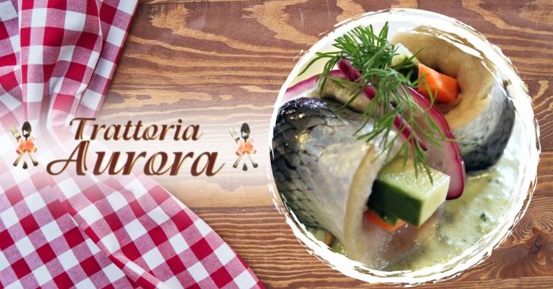 TRATTORIA AURORA - Offerta trova il migliore ristorante dove mangiare pesce fresco a Verona
