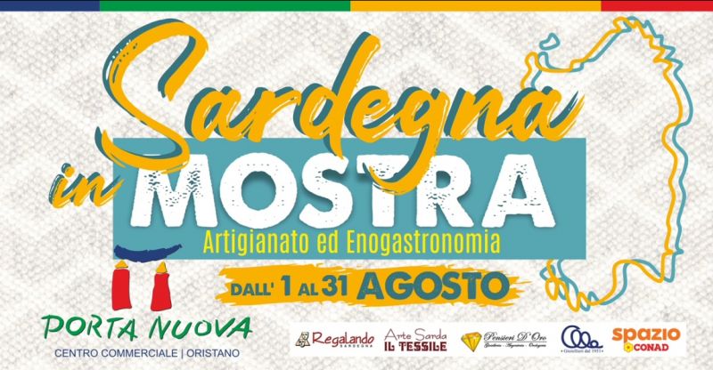   Sardegna in mostra CENTRO COMMERCIALE PORTA NUOVA ORISTANO - offerta migliori produzioni locali