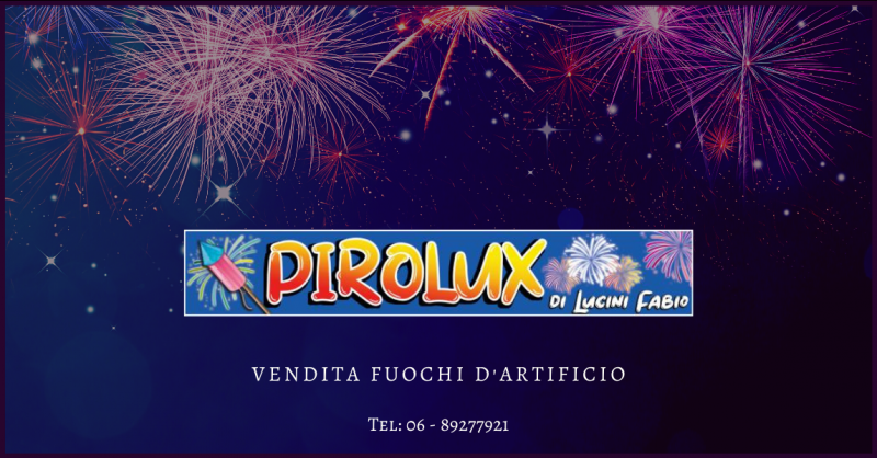 PIROLUX - Trova un negozio di fuochi d artificio a Castel Gandolfo