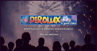 pirolux offerta servizio allestimento spettacoli e giochi pirotecnici cori