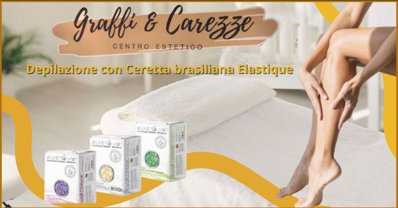 offerta depilazione con Ceretta brasiliana Elastique Tonfano Versilia