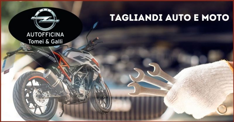 occasioni tagliandi auto e moto Lucca - promozione officine autorizzate tagliandi Lucca