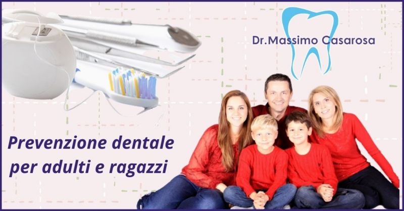 offerta prevenzione dentale per adulti e ragazzi a Lucca - STUDIO DENTISTICO CASAROSA Versilia