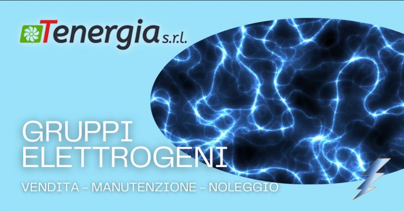 TENERGIA SRL - Offerta servizio manutenzione gruppi elettrogeni Viterbo