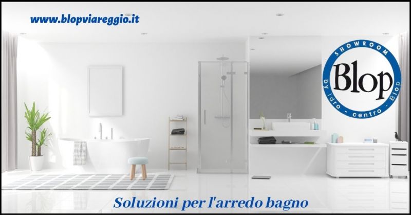 offerta soluzioni arredo bagno Lucca e Versilia - occasione accessori bagno Versilia