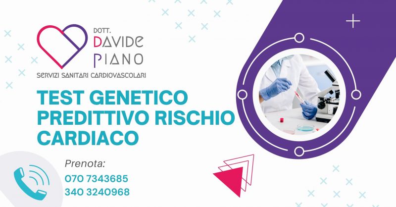 Dott Davide Piano cardiologo Cagliari - offerta test genetico predittivo rischio cardiaco