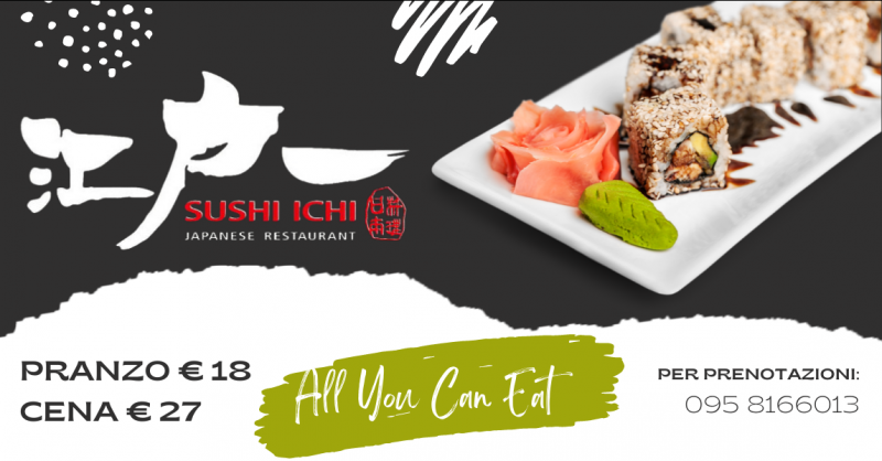 SUSHI ICHI - Offerta ristorante con menu di sushi all you can eat a cena Riposto