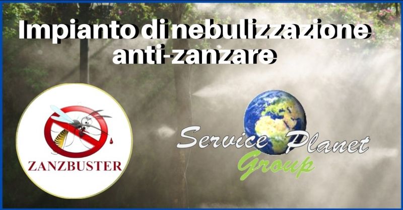 promozione servizi e impianti di nebulizzazione anti zanzare Pisa - SERVICE PLANET GROUP