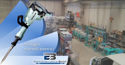 elettromeccanica burini offerta martello elettrico a noleggio bergamo