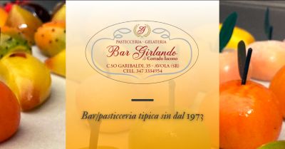 bar girlando offerta bar pasticceria avola occasione pasticceria tipica siciliana siracusa